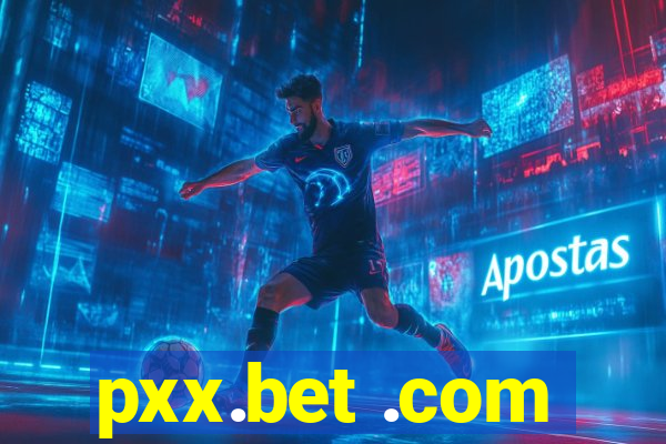 pxx.bet .com